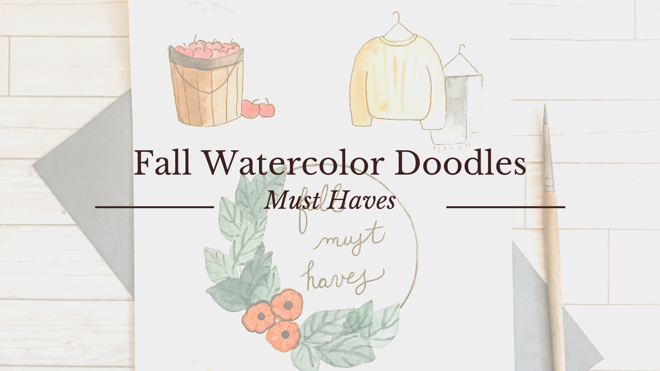 Easy Fall Watercolor Doodles | Fall Must-Haves