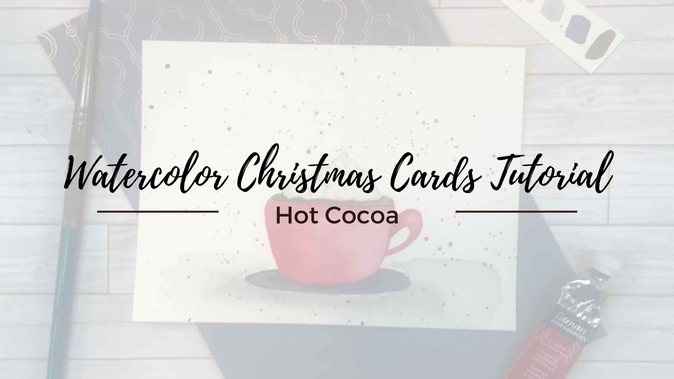 Easy Watercolor Christmas Card | Hot Cocoa