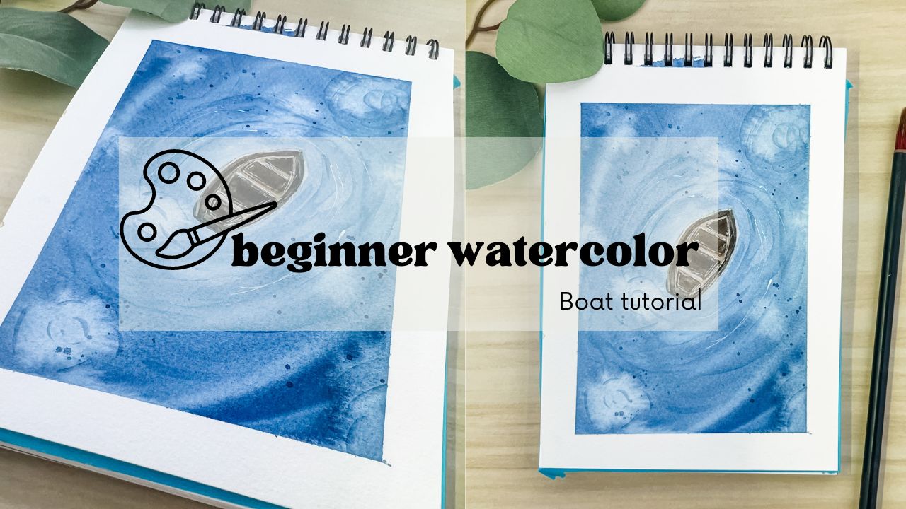 Lesson Five: Beginner Watercolor Boat Tutorial