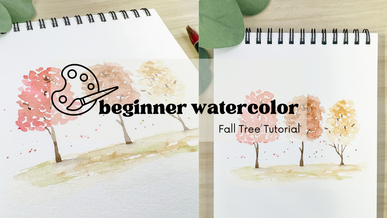 Lesson Six: Watercolor Fall Tree Tutorial